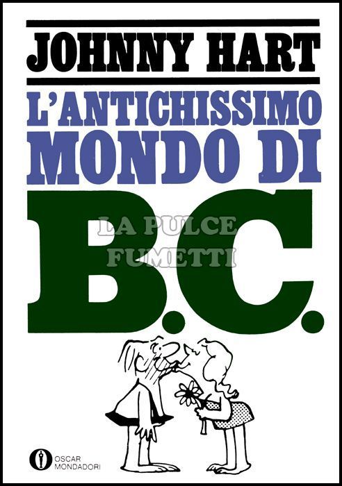 OSCAR MONDADORI #   202 - L'ANTICHISSIMO MONDO DI B.C. BC 1A RIST  OTTIMO